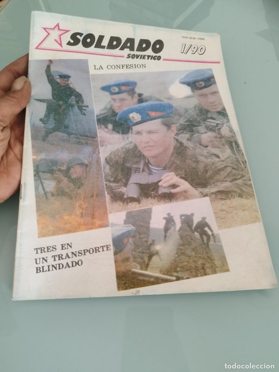 Militaria: Antigua Revista Militar Soldado Sovi&eacute;tico El Miedo cielo derretido La Confesi&oacute;n 1/90.