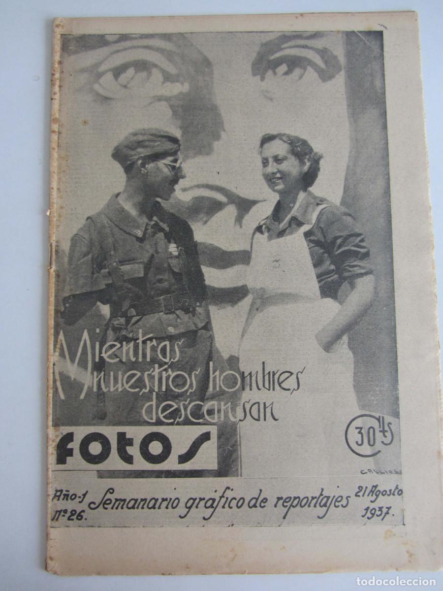 Military Antiques: Semanario gr&aacute;fico FOTOS 26 (Agosto 1937) Guerra civil. Reinosa. Santander. Donostia San Sebasti&aacute;n.