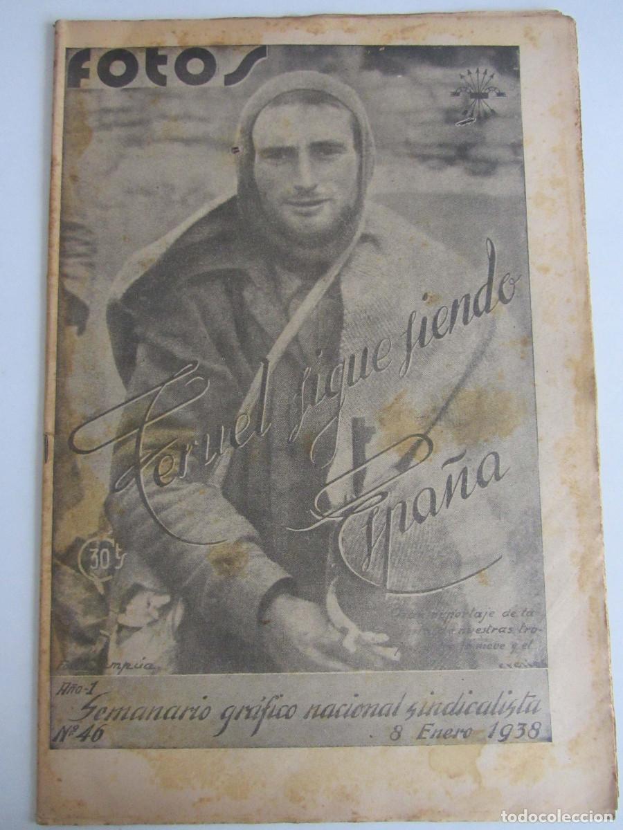 Militaria: Semanario gr&aacute;fico FOTOS 46 (Enero 1938) Guerra civil. Casi un monogr&aacute;fico sobre el Frente de Teruel.
