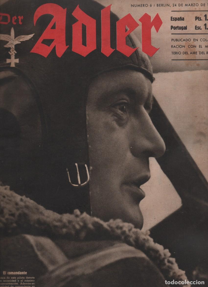 Militaria: REVISTA DER ADLER, NUMERO 6. PILOTO ALEMAN. BERLIN, 24 FEBREO 1942