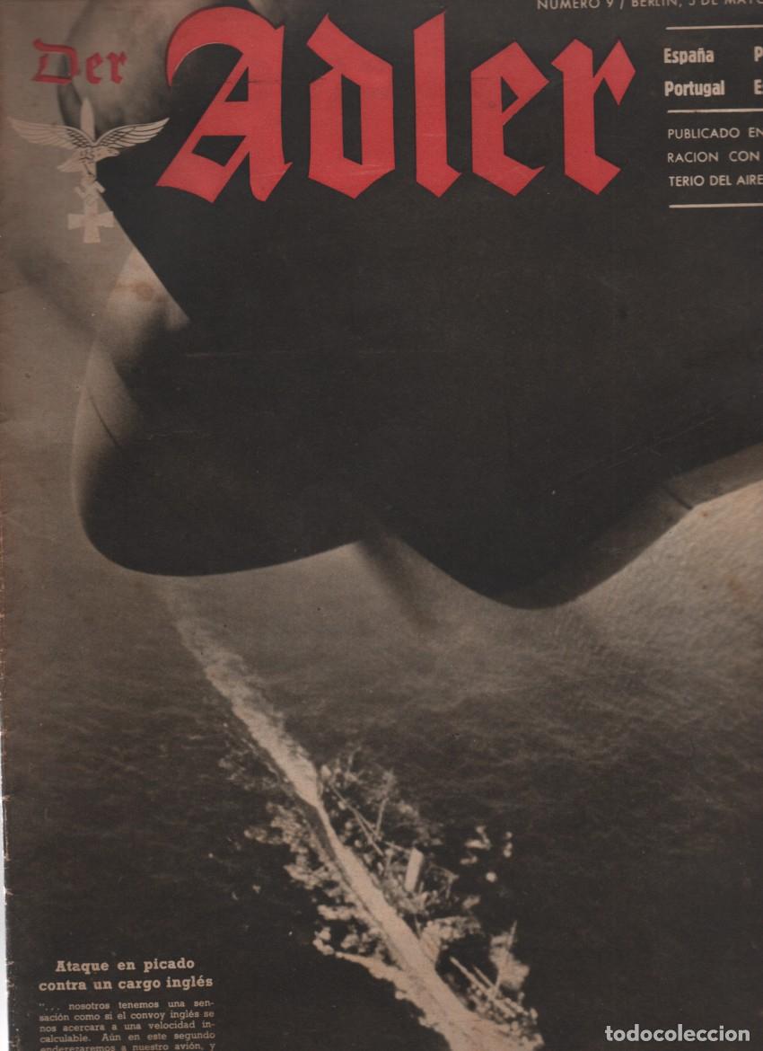Militaria: REVISTA DER ADLER, NUMERO 9. ATAQUE EN PICADO DE UN AVION ALEMAN. BERLIN, 5 MAYO 1942