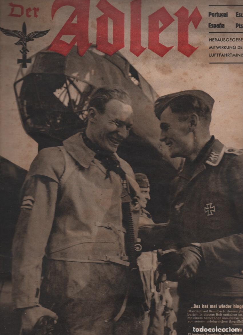 Militaria: REVISTA DER ADLER, HEFT 6. EDICION ALEMAN. BERLIN, 25 MARZ 1941. EN CASTELLANO Y ALEMAN