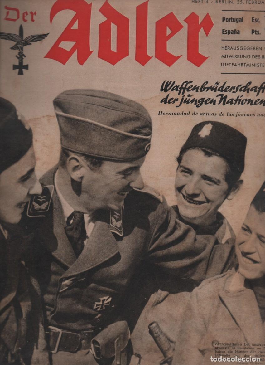 Militaria: REVISTA DER ADLER, HEFT 4. EDICION ALEMAN. BERLIN, 25 FEBRUAR 1941. EN CASTELLANO Y ALEMAN