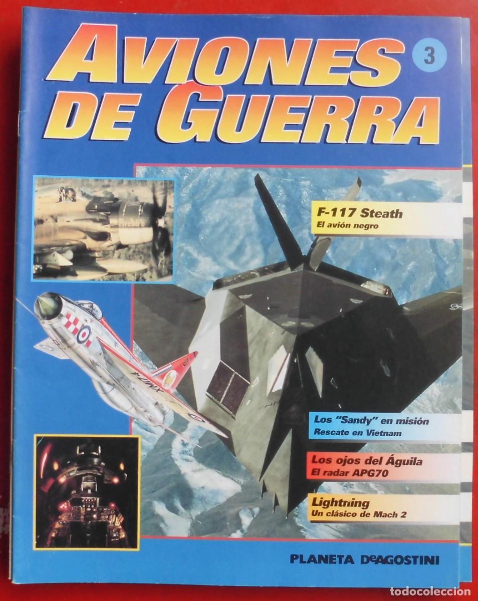 Militaria: AVIONES DE GUERRA. PLANETA AGOSTINI. FASC&Iacute;CULO N&ordm; 3