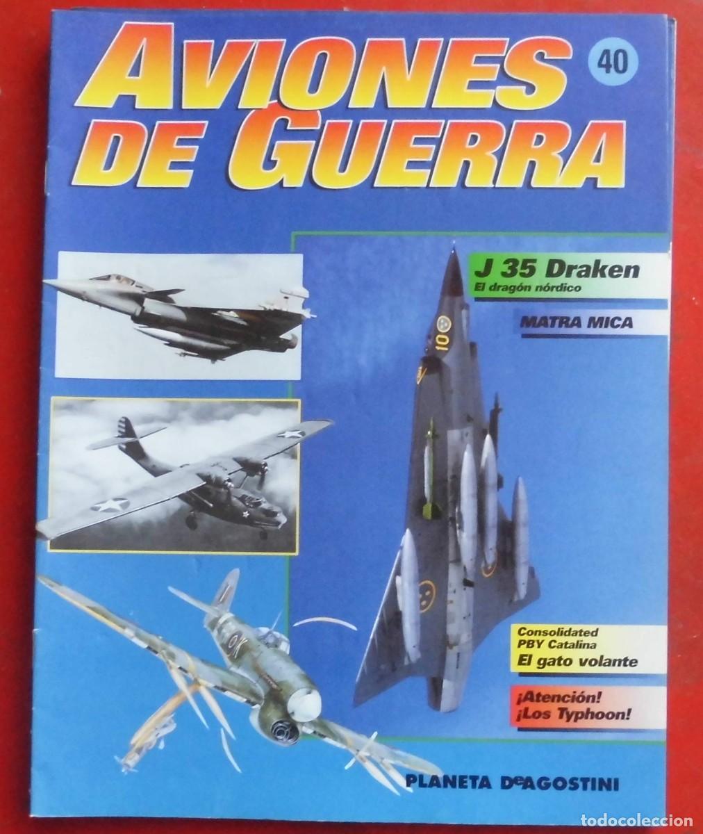Militaria: AVIONES DE GUERRA. PLANETA AGOSTINI. FASC&Iacute;CULO N&ordm; 40