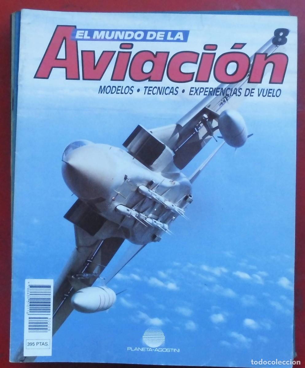 Militaria: EL MUNDO DE LA AVIACI&Oacute;N. PLANETA AGOSTINI. N&ordm; 8