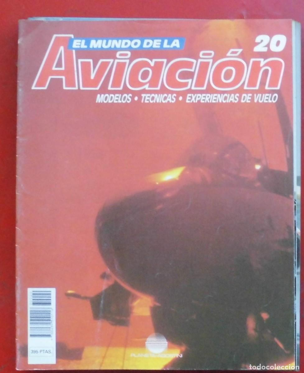 Militaria: EL MUNDO DE LA AVIACI&Oacute;N. PLANETA AGOSTINI. N&ordm; 20