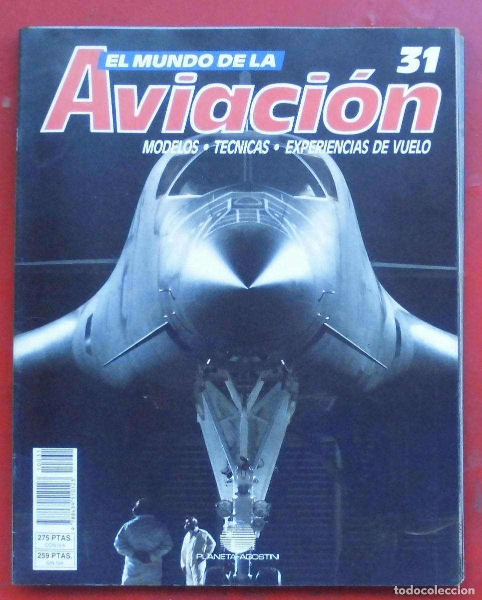 Militaria: EL MUNDO DE LA AVIACI&Oacute;N. PLANETA AGOSTINI. N&ordm; 31