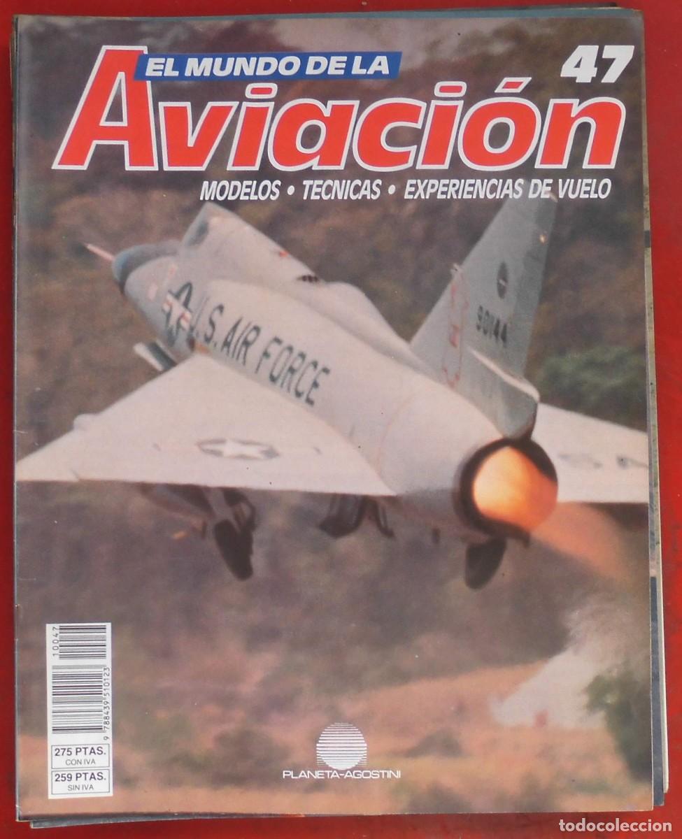 Militaria: EL MUNDO DE LA AVIACI&Oacute;N. PLANETA AGOSTINI. N&ordm; 47