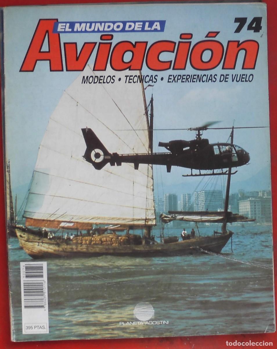 Militaria: EL MUNDO DE LA AVIACI&Oacute;N. PLANETA AGOSTINI. N&ordm; 74
