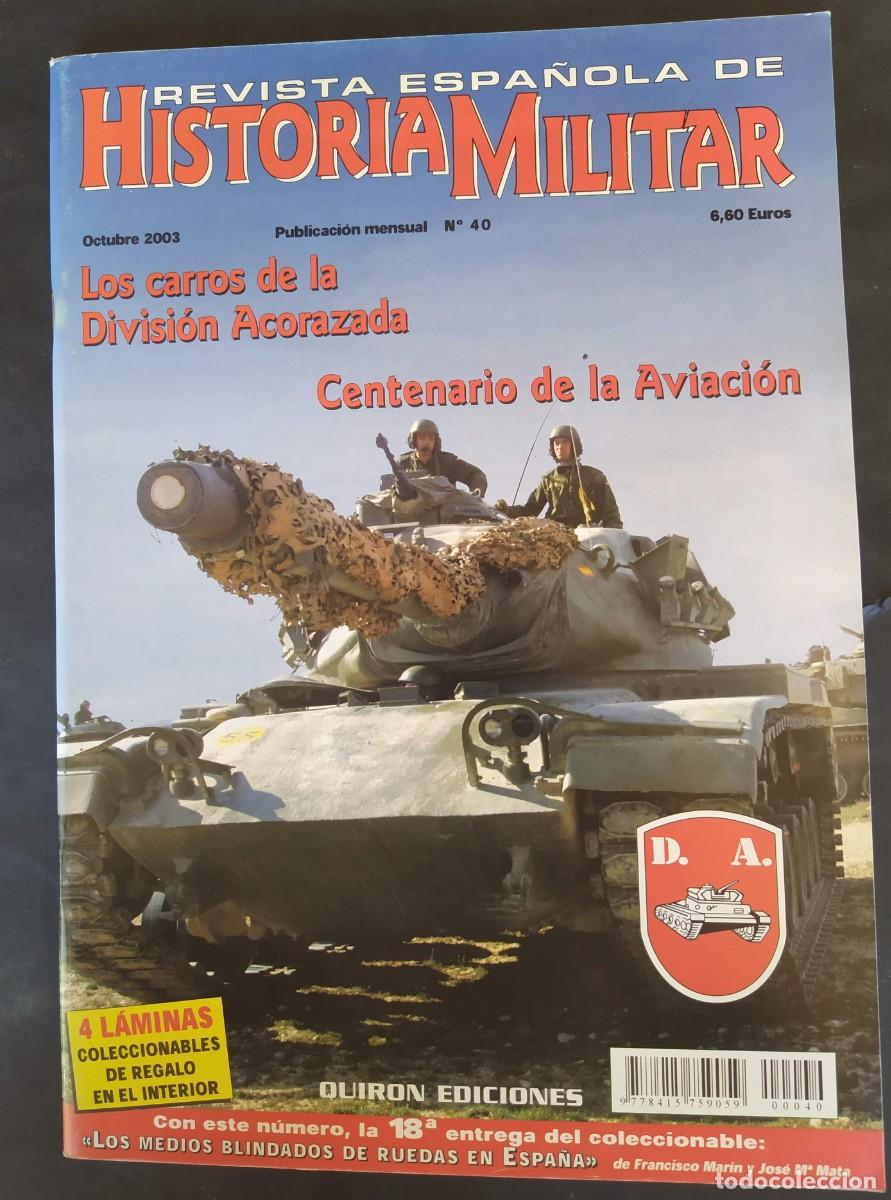 Militaria: REVISTA ESPA&Ntilde;OLA DE HISTORIA MILITAR N&ordm; 40
