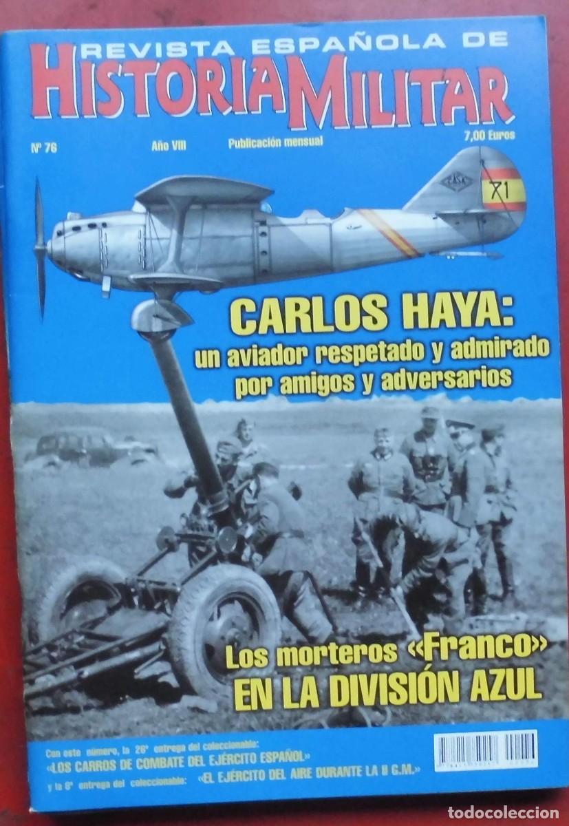 Militaria: REVISTA ESPA&Ntilde;OLA DE HISTORIA MILITAR N&ordm; 76