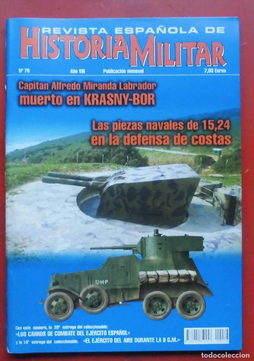 Militaria: REVISTA ESPA&Ntilde;OLA DE HISTORIA MILITAR N&ordm; 78