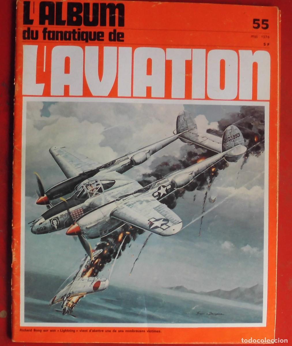 Militaria: LE FANATIQUE DE L&Aacute;VIATION A&Ntilde;O 1974 N&ordm; 55 MAYO