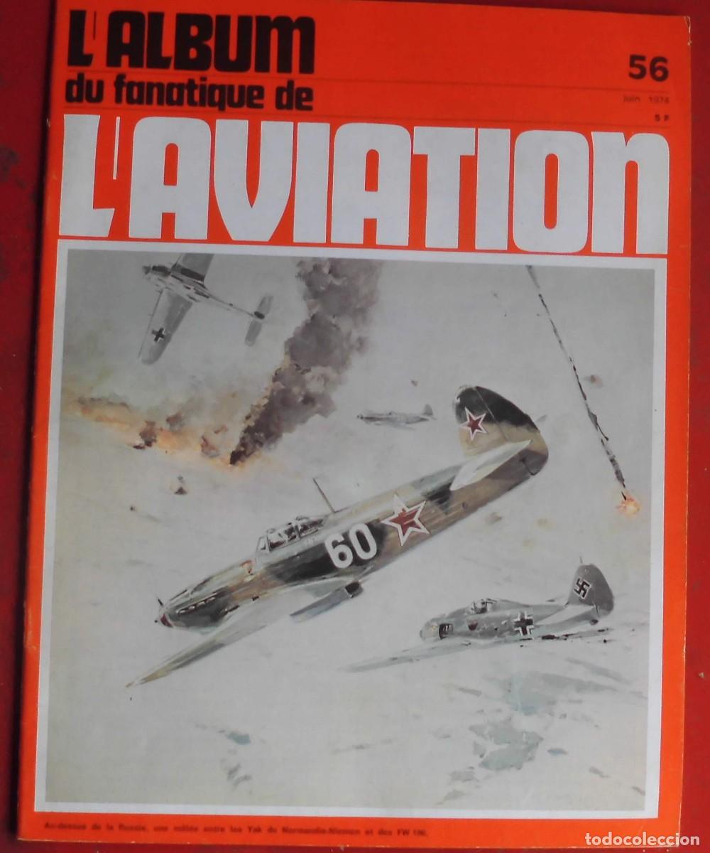 Militaria: LE FANATIQUE DE L&Aacute;VIATION A&Ntilde;O 1974 N&ordm; 56 JUNIO