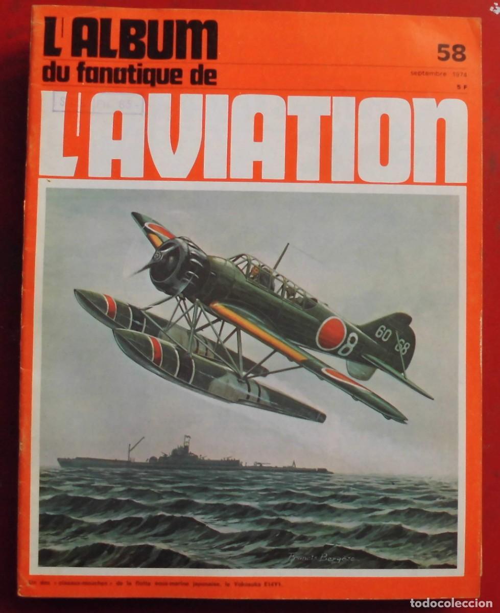 Militaria: LE FANATIQUE DE L&Aacute;VIATION A&Ntilde;O 1974 N&ordm; 58 AGOSTO