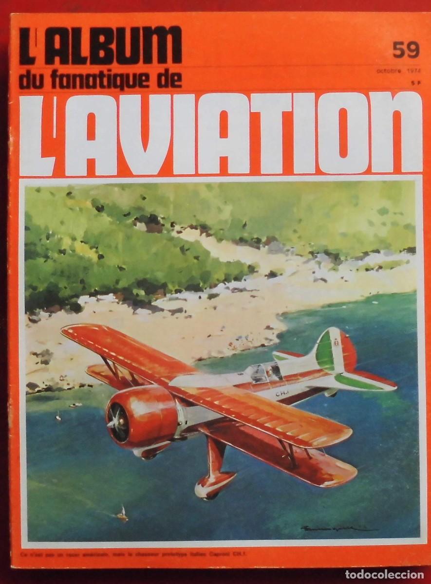 Militaria: LE FANATIQUE DE L&Aacute;VIATION A&Ntilde;O 1974 N&ordm; 59 OCTUBRE