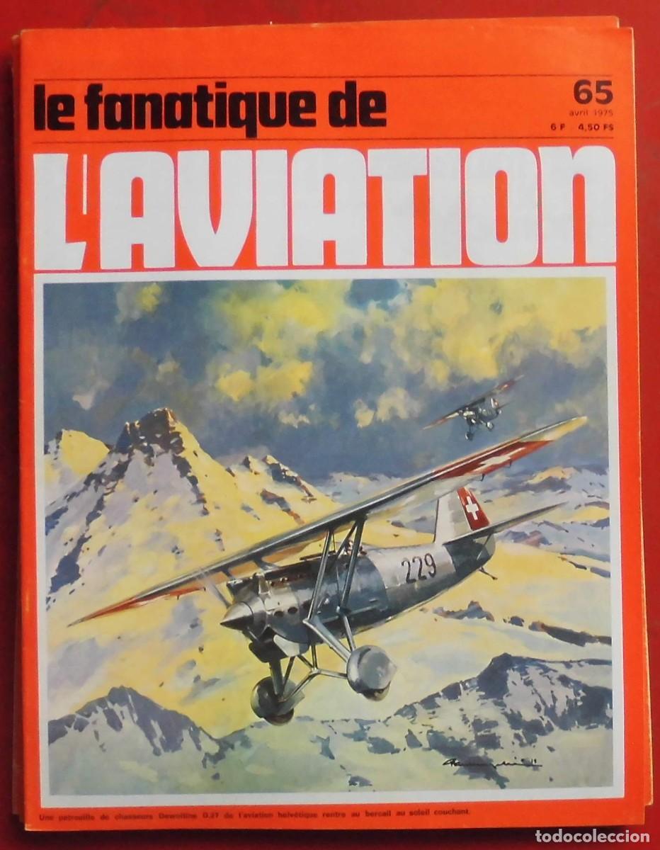 Militaria: LE FANATIQUE DE L&Aacute;VIATION A&Ntilde;O 1975 N&ordm; 65 ABRIL