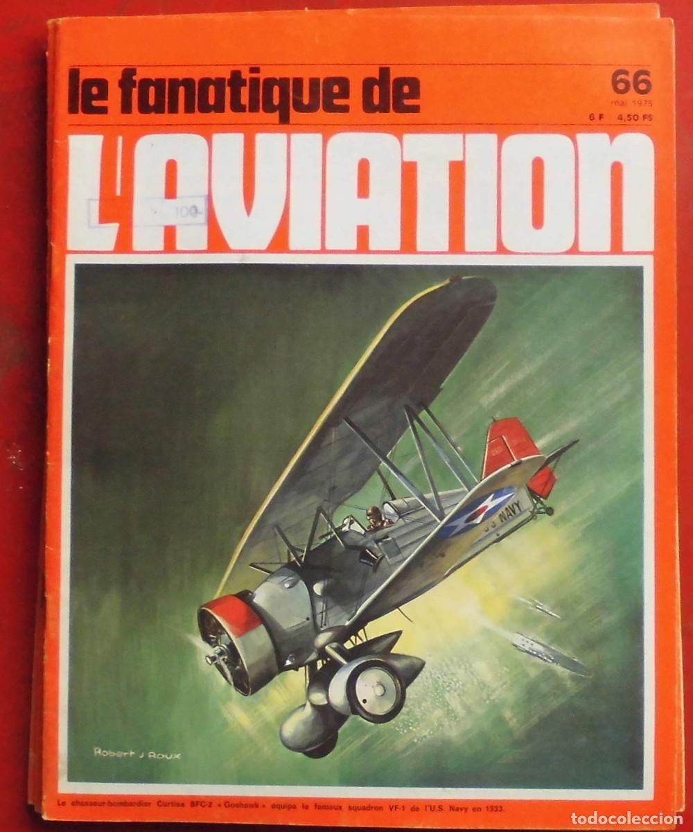 Militaria: LE FANATIQUE DE L&Aacute;VIATION A&Ntilde;O 1975 N&ordm; 66 MAYO