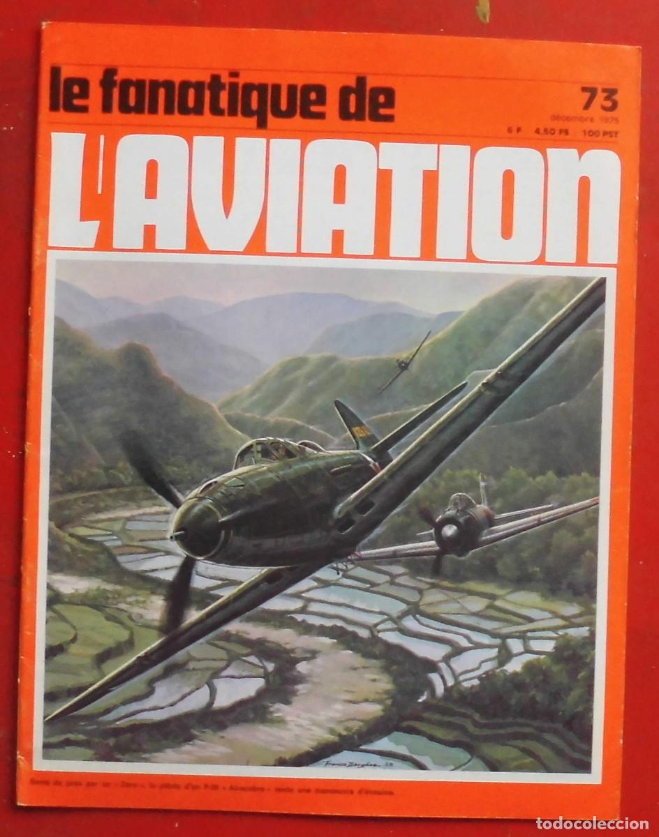 Militaria: LE FANATIQUE DE L&Aacute;VIATION A&Ntilde;O 1975 N&ordm; 73 DICIEMBRE
