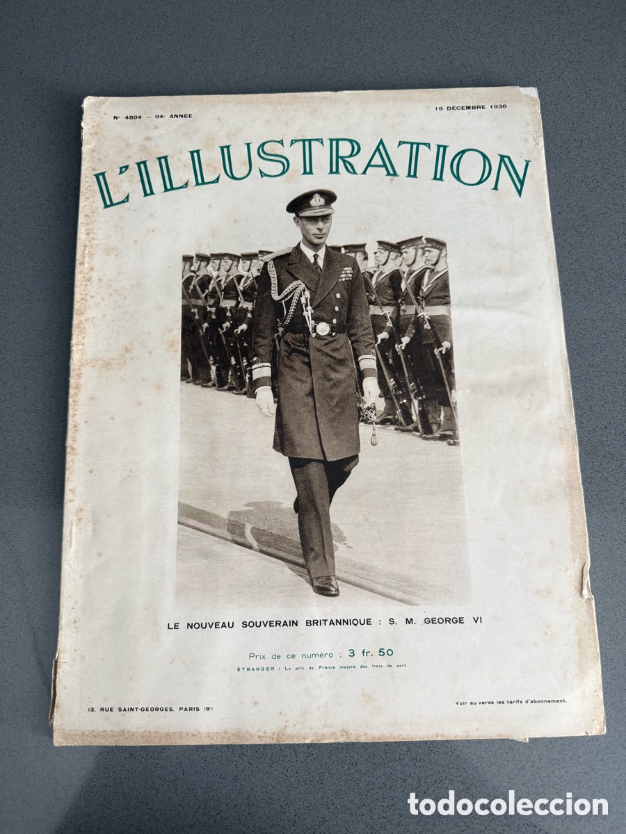 Militaria: a&ntilde;o 1936 - REVISTA HISTORIA L'ILLUSTRATION n&ordm; 4894 diciembre - GRABADOS - GEORGE VI - FAMILIA REAL