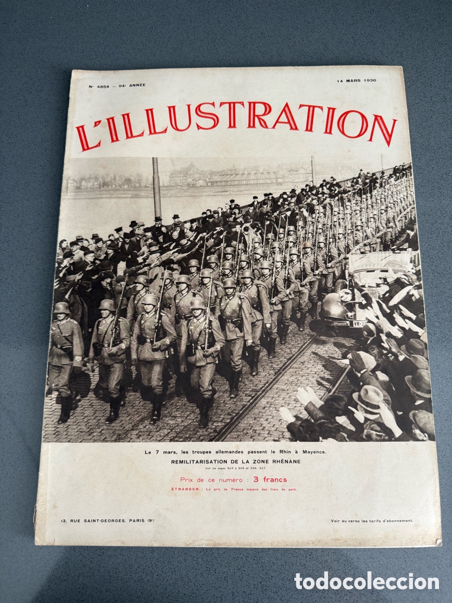 Militaria: a&ntilde;o 1936 - REVISTA HISTORIA L'ILLUSTRATION n&ordm; 4854 marzo - III REICH EN MAINZ RENANIA IIGM