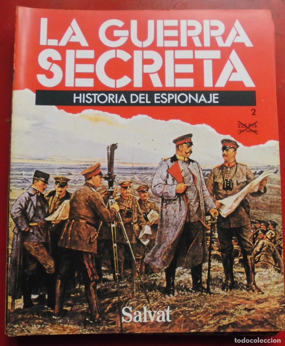Militaria: LA GUERRA SECRETA.HISTORIA DEL ESPIONAJE. FASC&Iacute;CULO N&ordm; 2