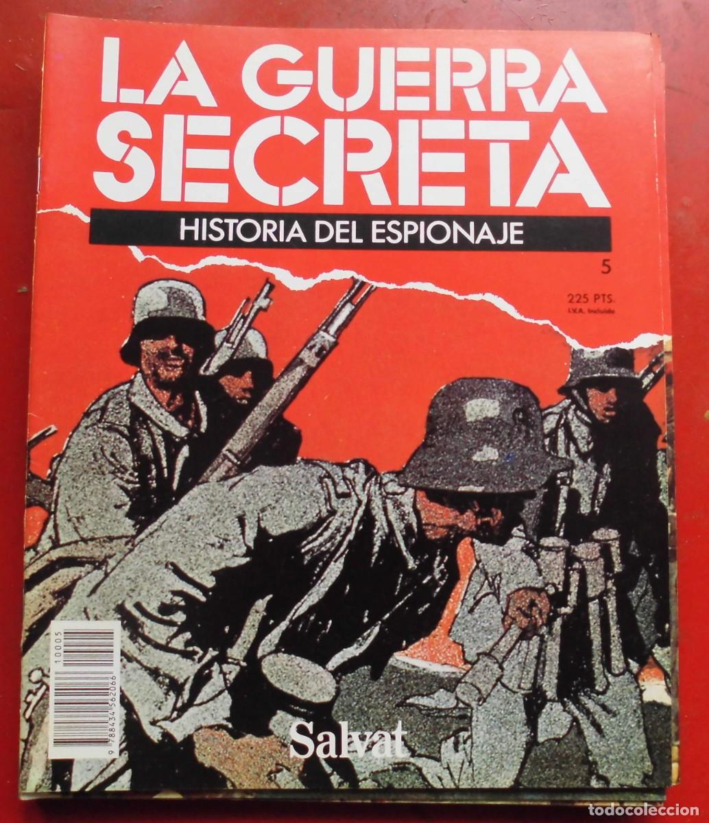Militaria: LA GUERRA SECRETA.HISTORIA DEL ESPIONAJE. FASC&Iacute;CULO N&ordm; 5
