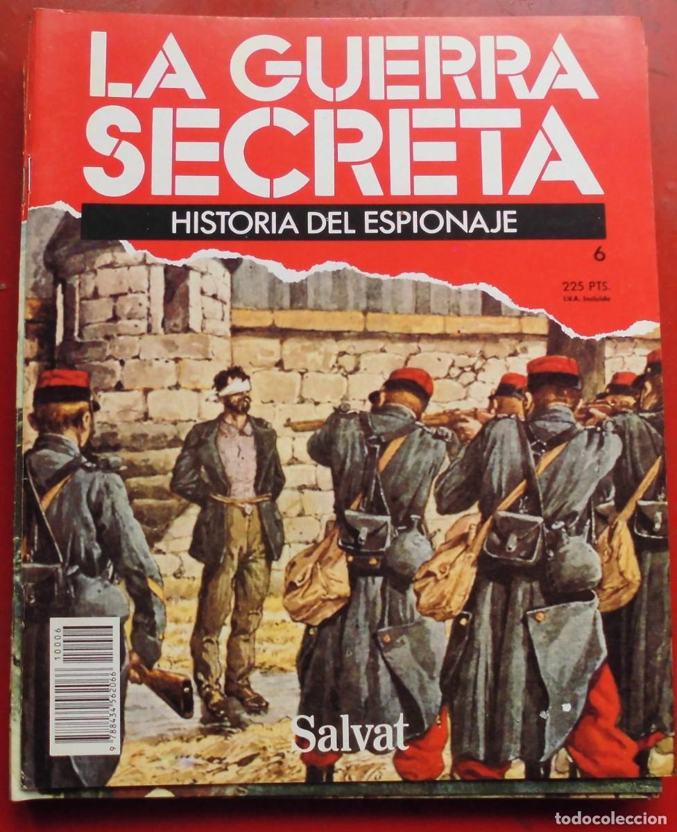 Militaria: LA GUERRA SECRETA.HISTORIA DEL ESPIONAJE. FASC&Iacute;CULO N&ordm; 6
