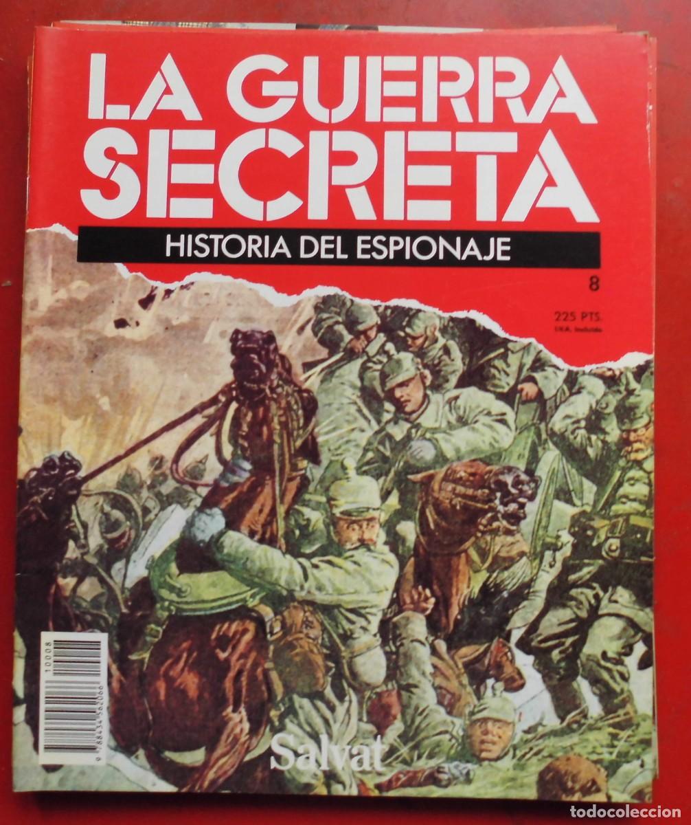 Militaria: LA GUERRA SECRETA.HISTORIA DEL ESPIONAJE. FASC&Iacute;CULO N&ordm; 8