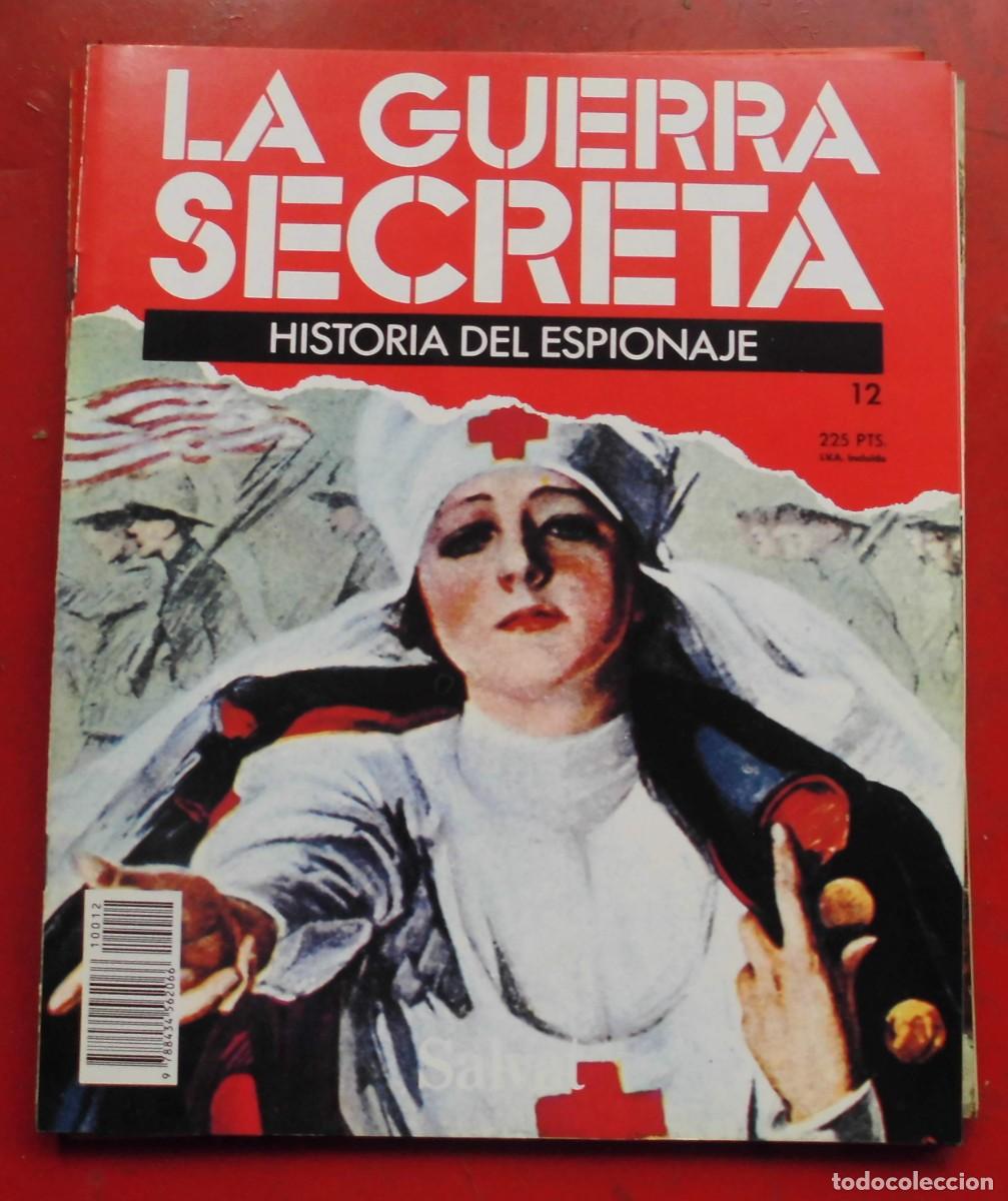 Militaria: LA GUERRA SECRETA.HISTORIA DEL ESPIONAJE. FASC&Iacute;CULO N&ordm; 12