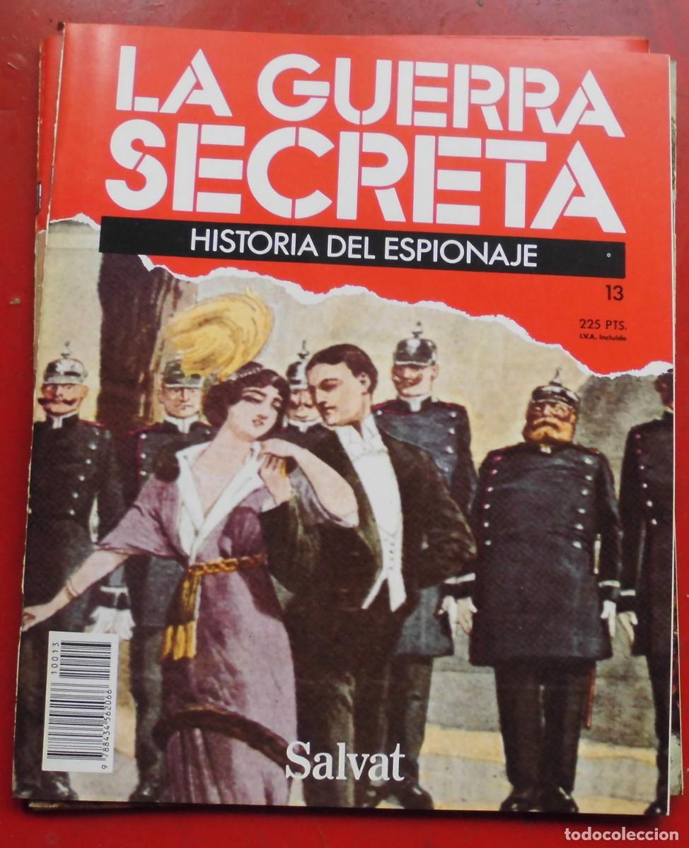 Militaria: LA GUERRA SECRETA.HISTORIA DEL ESPIONAJE. FASC&Iacute;CULO N&ordm; 13