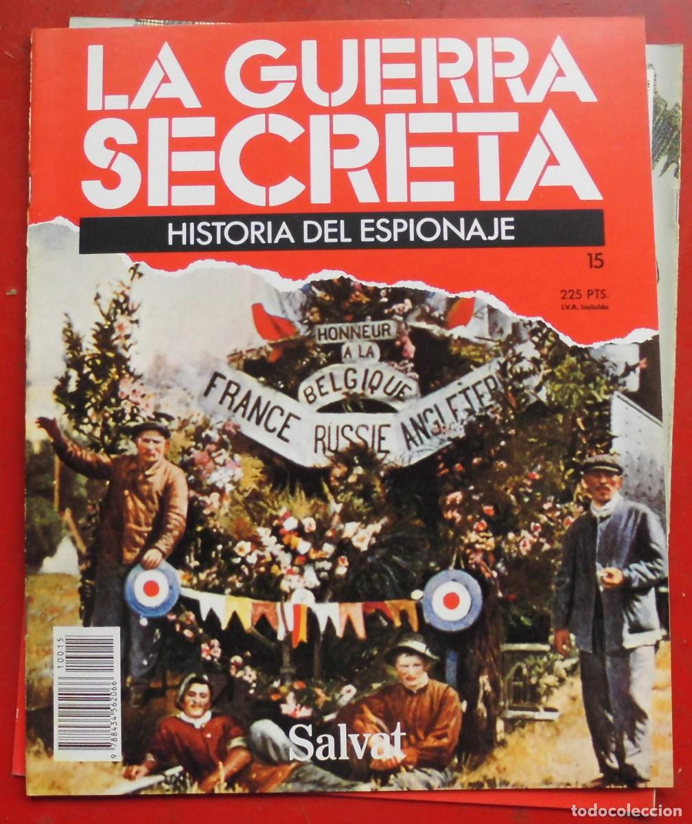 Militaria: LA GUERRA SECRETA.HISTORIA DEL ESPIONAJE. FASC&Iacute;CULO N&ordm; 15