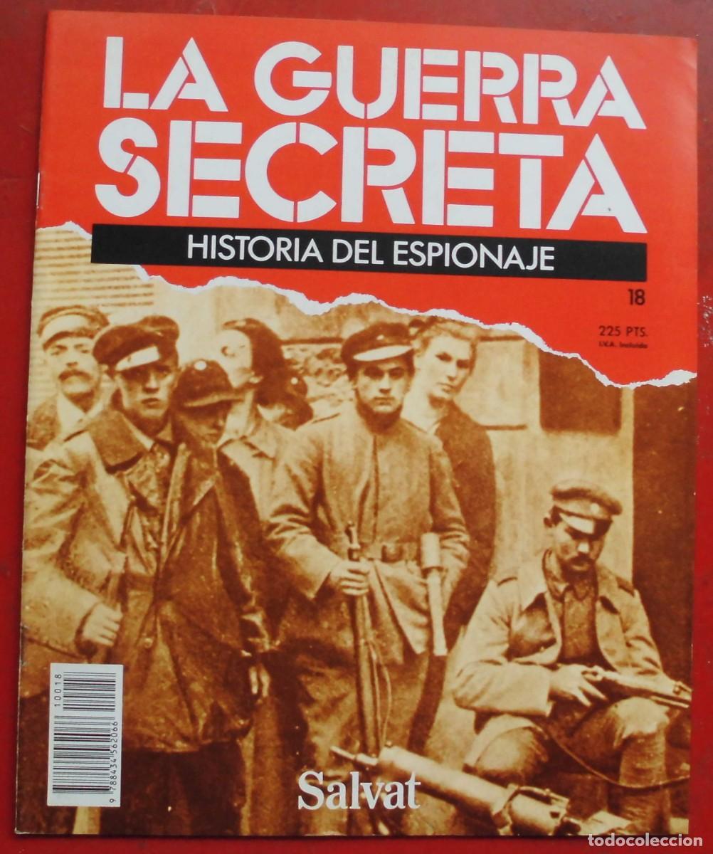 Militaria: LA GUERRA SECRETA.HISTORIA DEL ESPIONAJE. FASC&Iacute;CULO N&ordm; 18