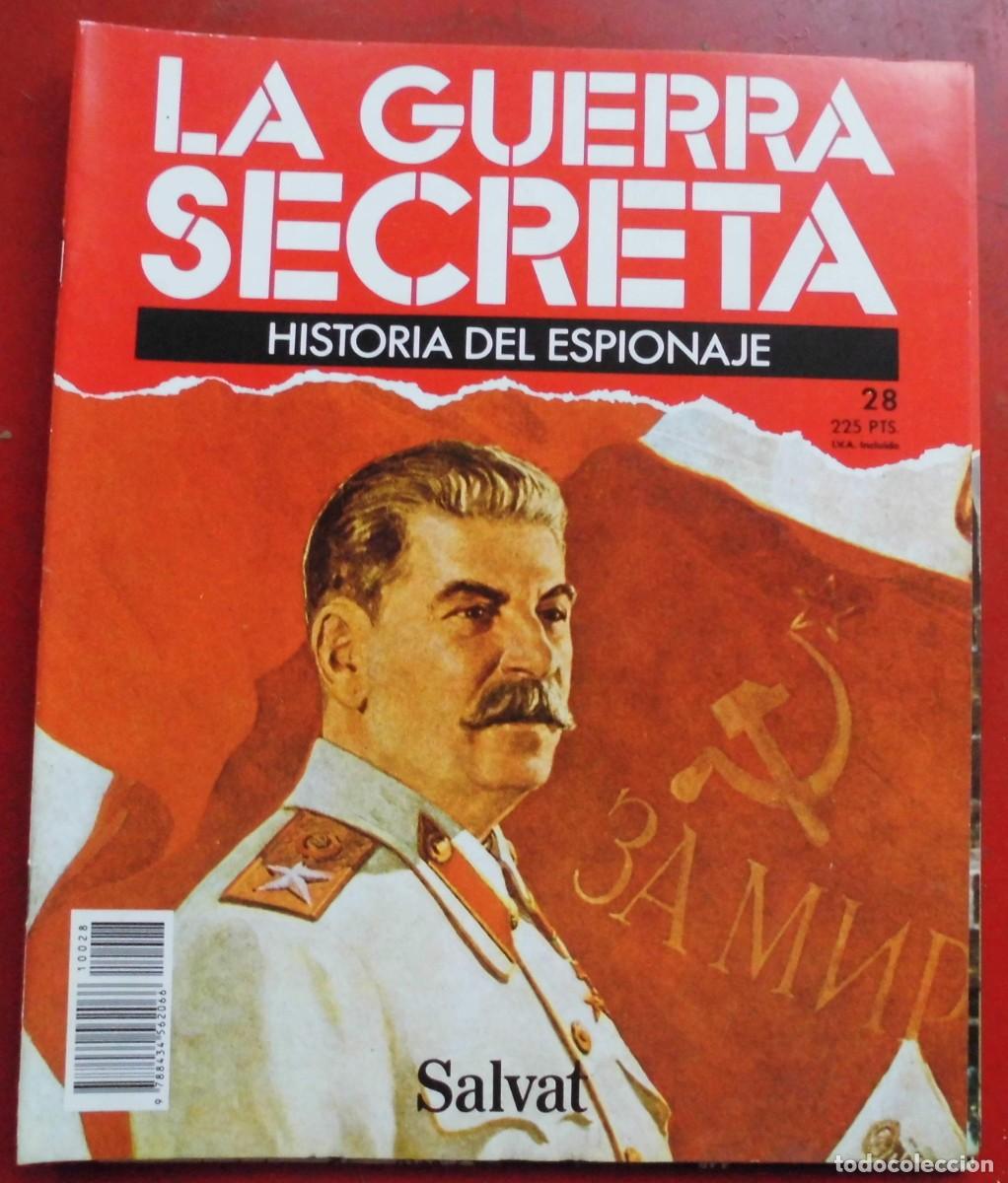 Militaria: LA GUERRA SECRETA.HISTORIA DEL ESPIONAJE. FASC&Iacute;CULO N&ordm; 28