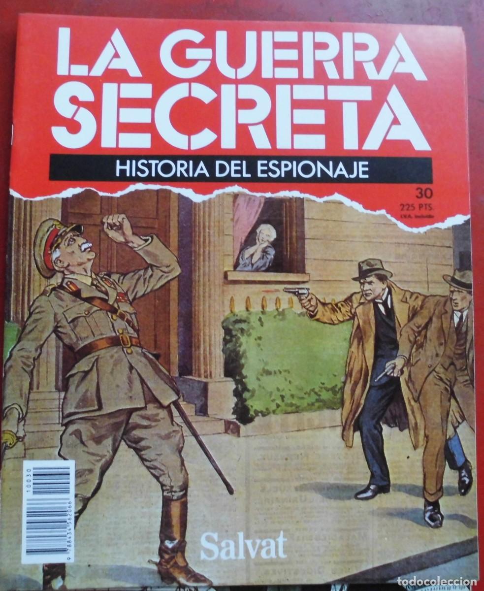 Militaria: LA GUERRA SECRETA.HISTORIA DEL ESPIONAJE. FASC&Iacute;CULO N&ordm; 30
