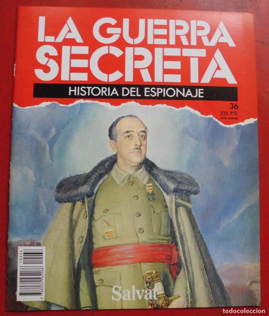 Militaria: LA GUERRA SECRETA.HISTORIA DEL ESPIONAJE. FASC&Iacute;CULO N&ordm; 36
