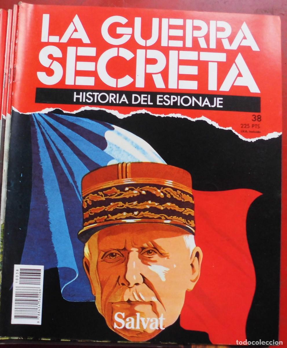 Militaria: LA GUERRA SECRETA.HISTORIA DEL ESPIONAJE. FASC&Iacute;CULO N&ordm; 38