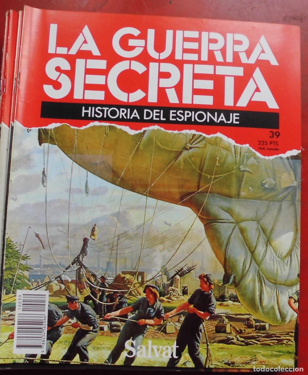 Militaria: LA GUERRA SECRETA.HISTORIA DEL ESPIONAJE. FASC&Iacute;CULO N&ordm; 39