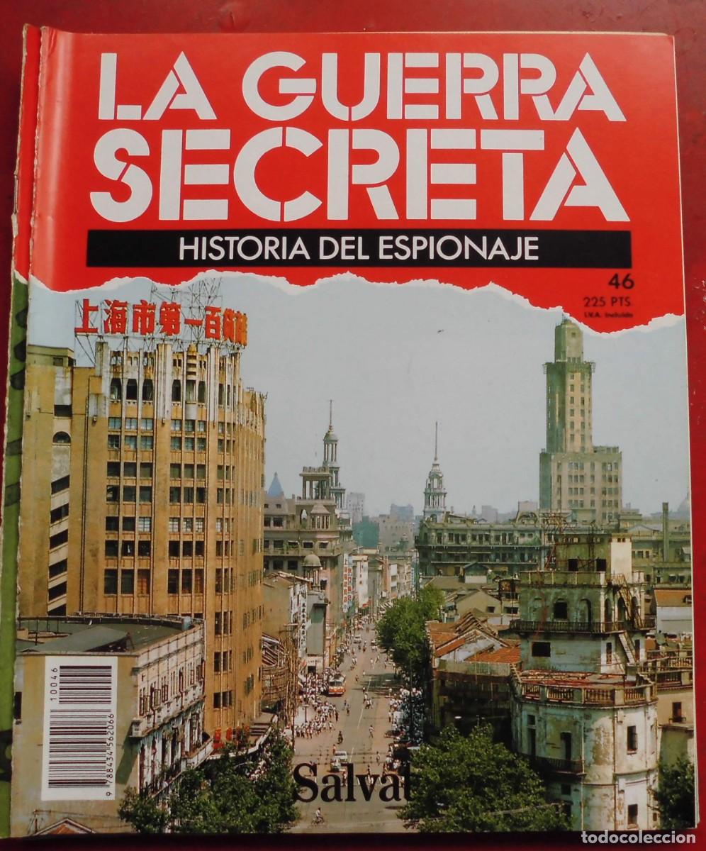 Militaria: LA GUERRA SECRETA.HISTORIA DEL ESPIONAJE. FASC&Iacute;CULO N&ordm; 46