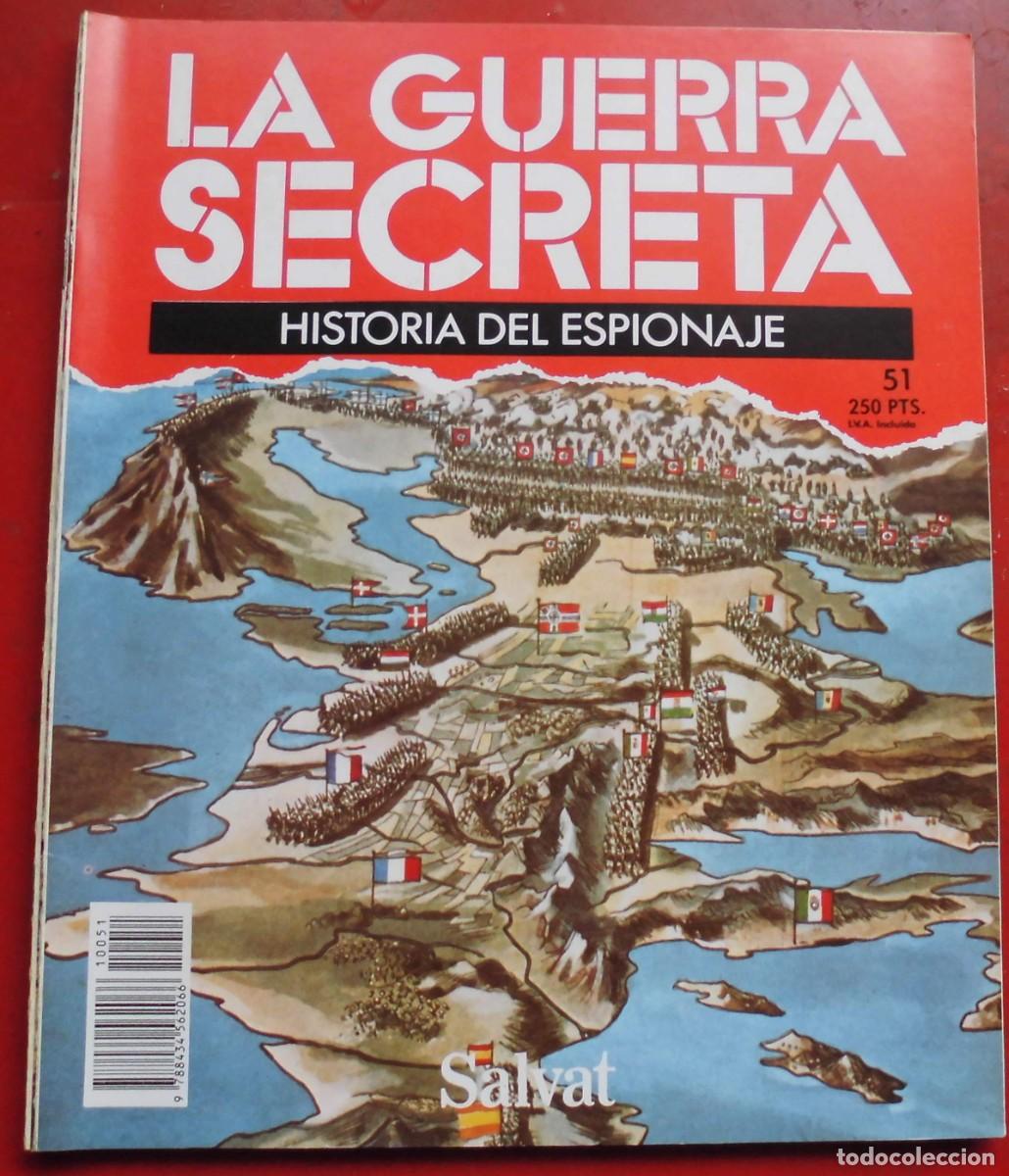 Militaria: LA GUERRA SECRETA.HISTORIA DEL ESPIONAJE. FASC&Iacute;CULO N&ordm; 51