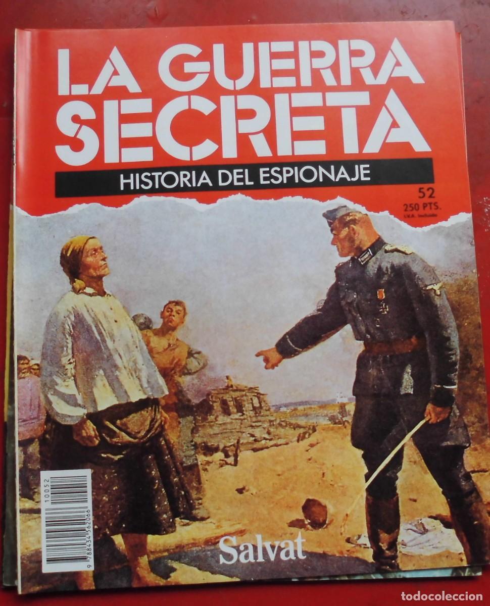 Militaria: LA GUERRA SECRETA.HISTORIA DEL ESPIONAJE. FASC&Iacute;CULO N&ordm; 52