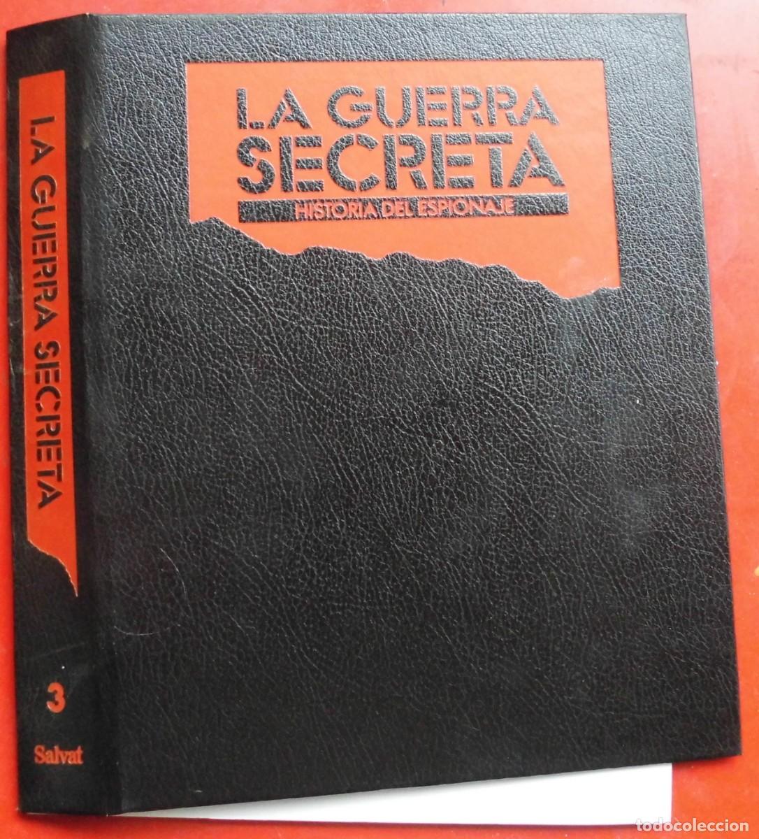 Militaria: LA GUERRA SECRETA.HISTORIA DEL ESPIONAJE. CUBIERTAS