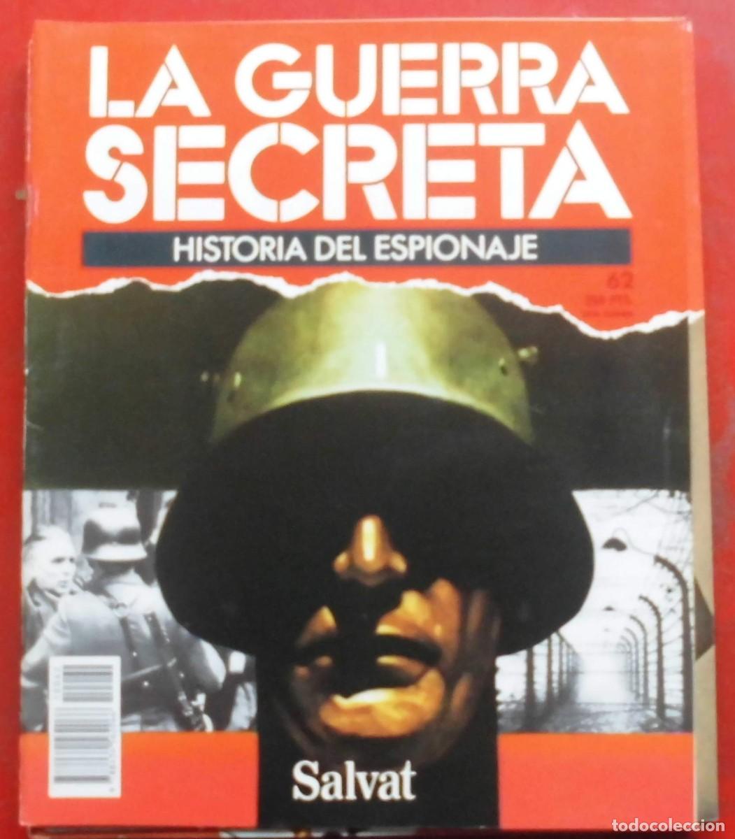 Militaria: LA GUERRA SECRETA.HISTORIA DEL ESPIONAJE. FASC&Iacute;CULO N&ordm; 62