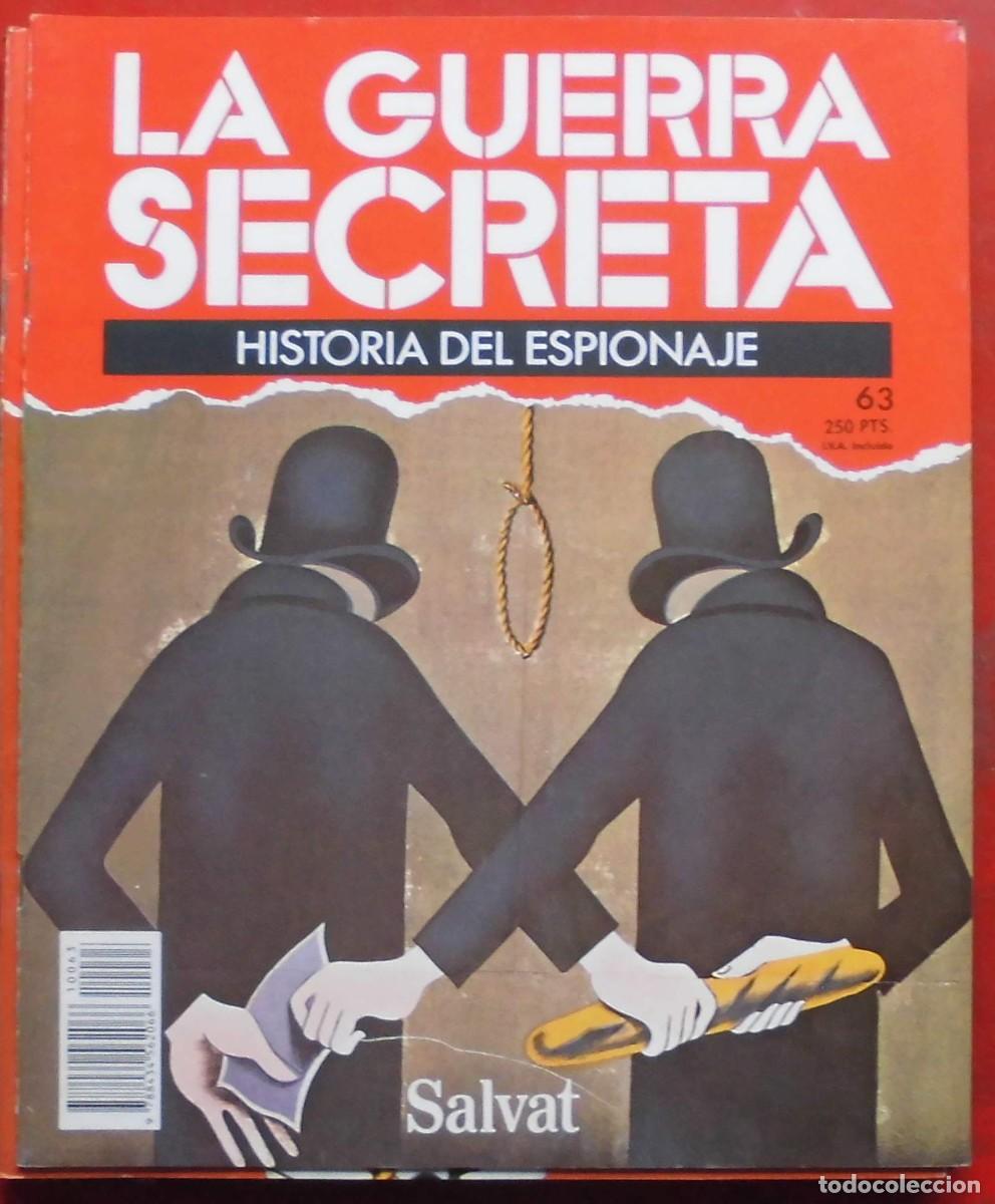 Militaria: LA GUERRA SECRETA.HISTORIA DEL ESPIONAJE. FASC&Iacute;CULO N&ordm; 63