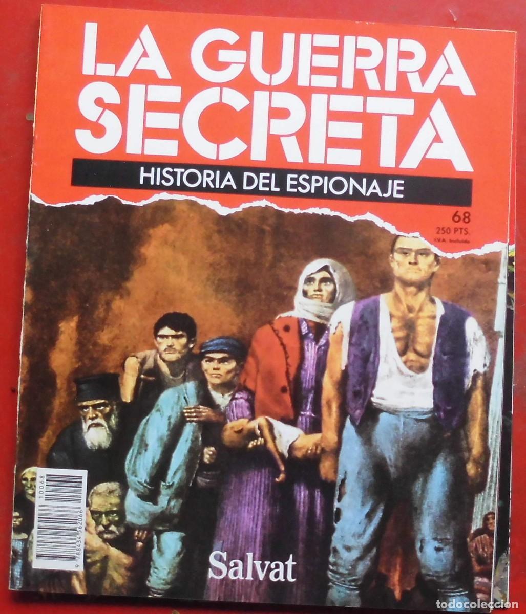 Militaria: LA GUERRA SECRETA.HISTORIA DEL ESPIONAJE. FASC&Iacute;CULO N&ordm; 68