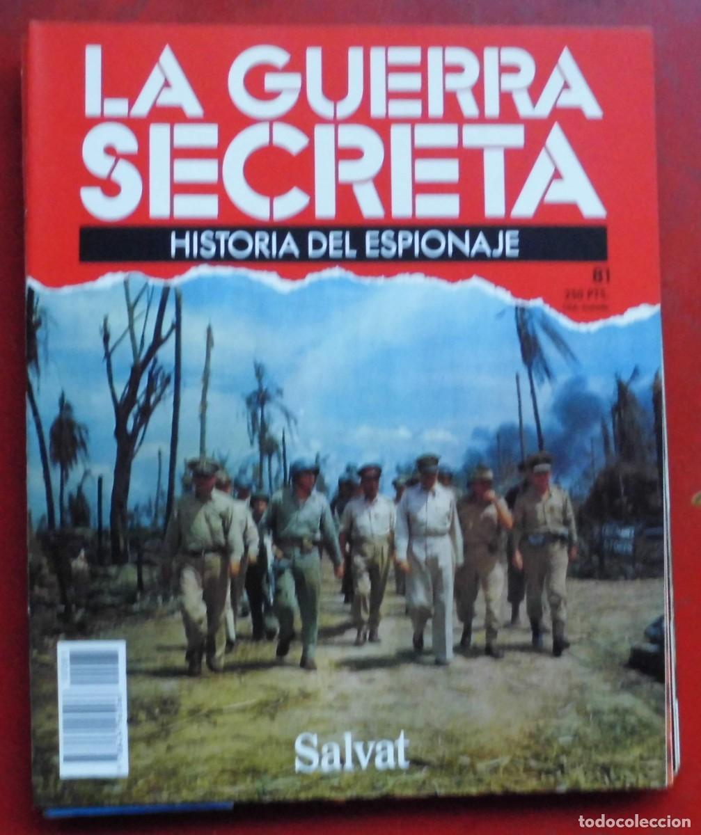 Militaria: LA GUERRA SECRETA.HISTORIA DEL ESPIONAJE. FASC&Iacute;CULO N&ordm; 81