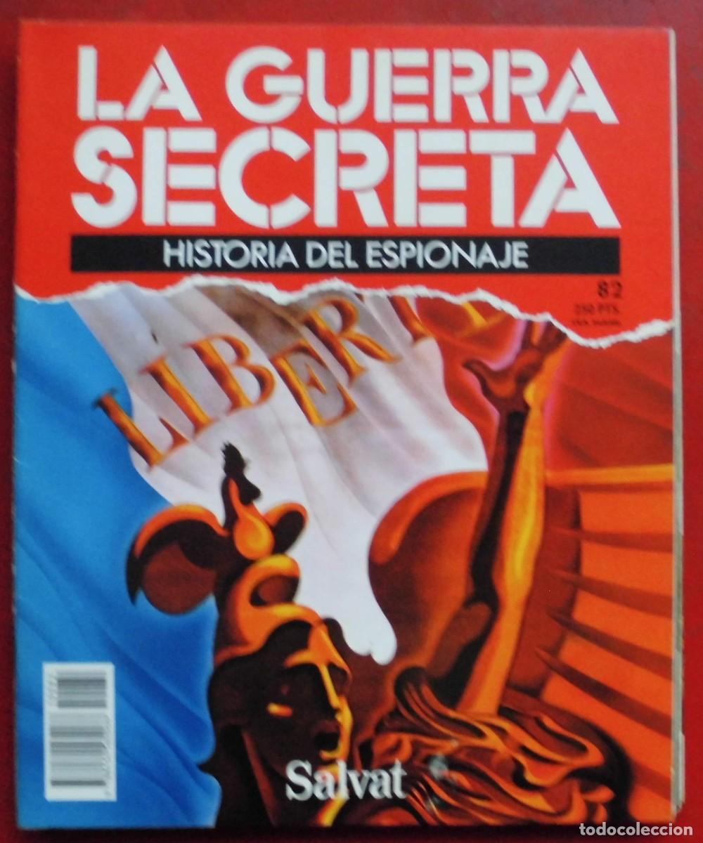 Militaria: LA GUERRA SECRETA.HISTORIA DEL ESPIONAJE. FASC&Iacute;CULO N&ordm; 82