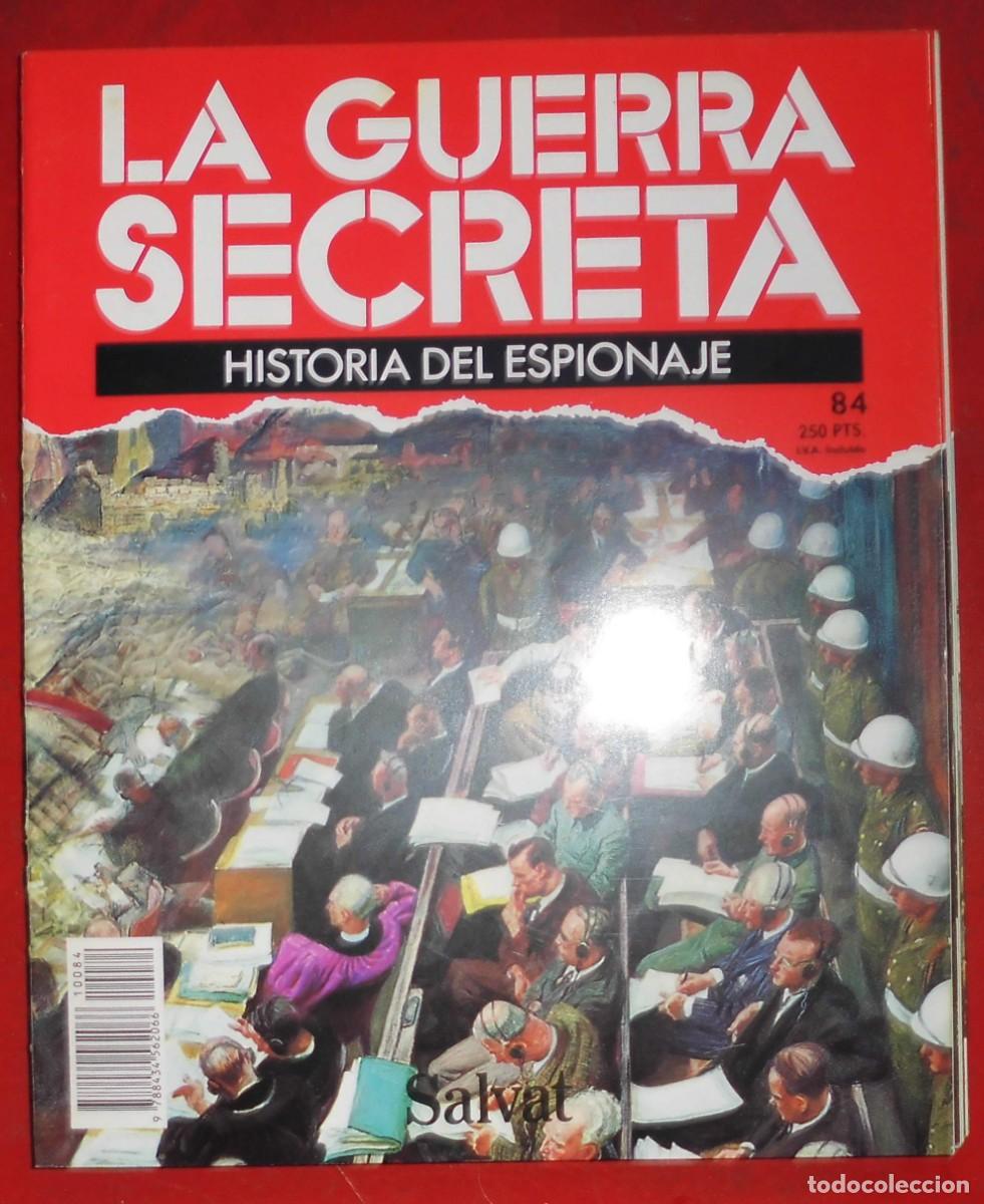 Militaria: LA GUERRA SECRETA.HISTORIA DEL ESPIONAJE. FASC&Iacute;CULO N&ordm; 84
