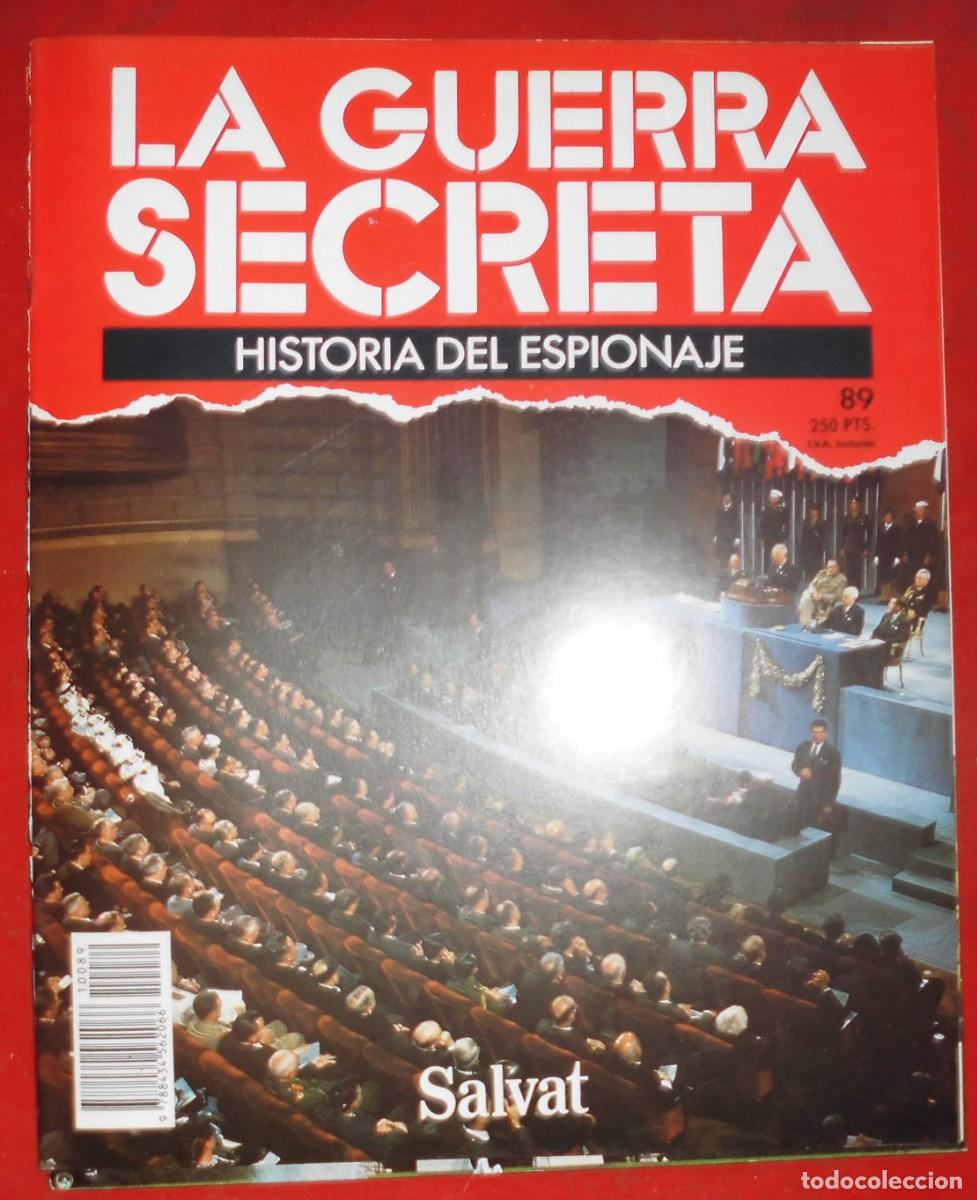 Militaria: LA GUERRA SECRETA.HISTORIA DEL ESPIONAJE. FASC&Iacute;CULO N&ordm; 89